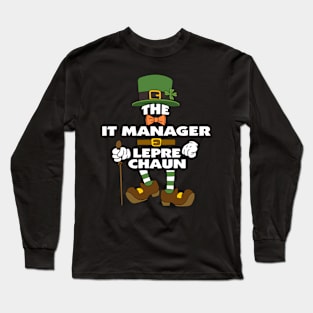 The It Manager Leprechaun St Patrick's Day Celebration Matching Outfits Group Attire Long Sleeve T-Shirt